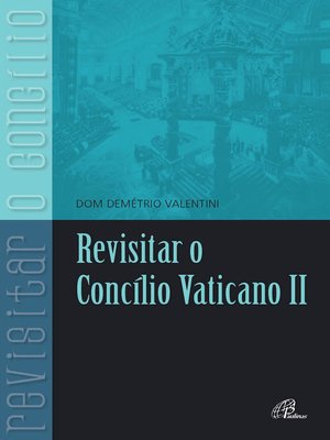 cover image of Revisitar o concílio Vaticano II